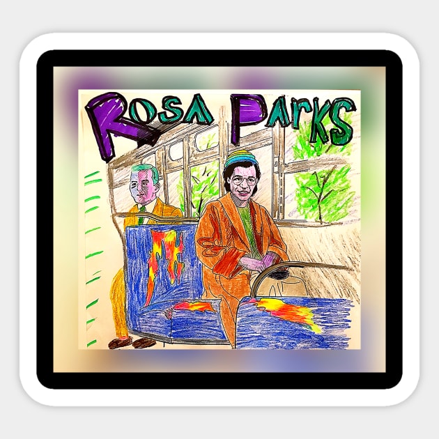 Rosa Parks (no pun intended) Sticker by Does the word ‘Duh’ mean anything to you?